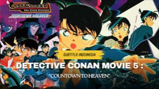 Detective Conan Movie 05 Countdown to Heaven Subtitle Indonesia