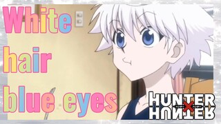 White hair blue eyes