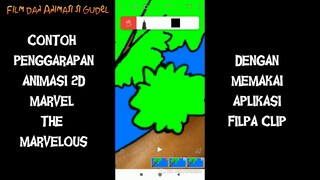 Tutorial Animasi 2D Marvel The Marvelous - pakai Jari dan Apk FlipaClip