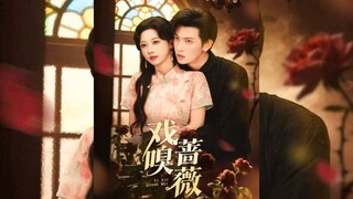 [Sub Indo] Smell Roses《戏嗅蔷薇》| Wang Jiamao & Cao Saiya | Short Drama China 2025