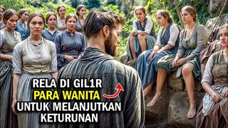 MENJADI PRIA TERAKHIR YANG TERSISA DI DESA SETELAH PERANG | Alur cerita film