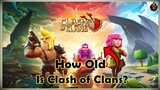 How Old is Clash of Clans? | Clash of Clans Evolution | @AvengerGaming71