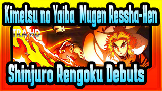 [Kimetsu no Yaiba: Mugen Ressha-Hen/4K/120fps] Shinjuro Rengoku Debuts