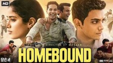 Homebound 2025 Full Movie HD 1080p