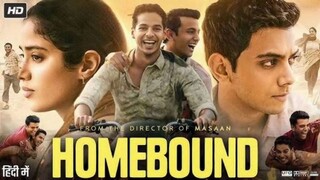 Homebound 2025 Full Movie HD 1080p