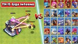 Town Hall 15 Vs All Troops | Clash of Clans