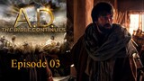 A.D. The Bible Continues - Episode 03 English Dubbed