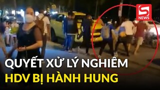 Vụ HDV du lịch bị tác động: Sẽ xử lý nghiêm nhằm đảm bảo môi trường du lịch