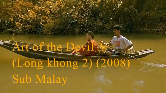 Art of the Devil 3 (Long khong 2) (2008)