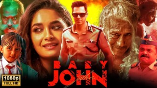 BABY JOHN FULL HD MOVIE 2024 , HINDI, LATEST ACTION BLOCKBUSTER 🔥🔥💀🔥🍿🍿😈💀🔥