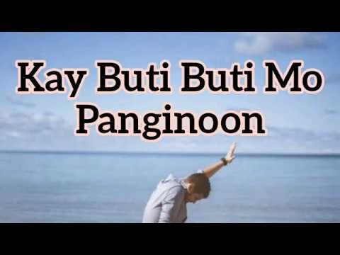 KAY BUTI BUTI MO PANGINOON LYRIC VIDEO