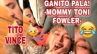 GANON PALA LAMBINGIN ANG MAY SAKIT MAMEH? 😂❤🥰🤟| TITO VINCE | MOMMY TONI FOWLER | TORO FAMILY