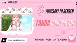 AMV Sweet 👏 Yubusaki to Renren- Tanda Kasih Sayang🌼 Anime : A Sign of Affection🎬