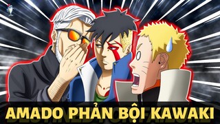 AMADO SẼ PHẢN BỘI KAWAKI SAU TIMESKIP | BORUTO BLUE VORTEX
