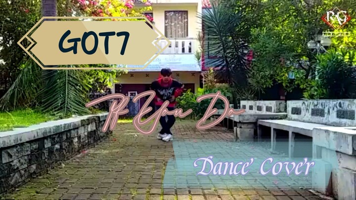 GOT7 - If You Do Dance Cover by. rialgho_dc