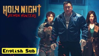 Holy Night Demon Hunters 2025 Full Movie English Sub
