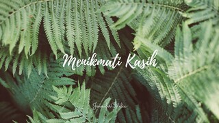 Menikmati Kasih - cover by JenniferOdelia
