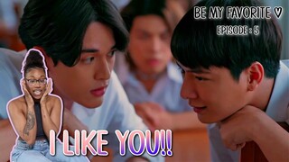 บทกวีของปีแสง Be My Favorite ✿ EPISODE : 5 | REACTION