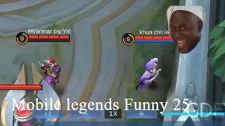 Mobile Legends Funny moments 25