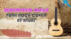 Seventeen JKT48 punk rock cover by Ryubi