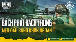 MẸO NHẮM BẮN BÁCH PHÁT BÁCH TRÚNG | PUBG MOBILE