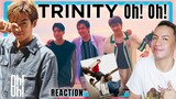 TRINITY - Oh! Oh! | OFFICIAL MUSIC VIDEO | REACTION