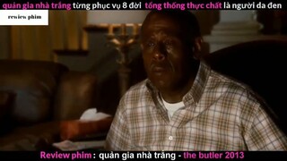 Tóm tắt phim Quản gia nhà trắng phần 7 #phimhayreview
