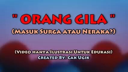 orang gila masuk surga atau neraka