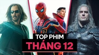 10 PHIM ra mắt THÁNG 12 bạn KHÔNG NÊN BỎ QUA