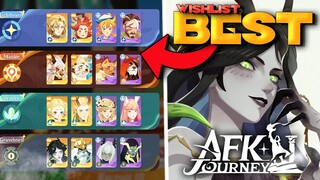 AFK JOURNEY BEST WISHLIST!!!!! (don`t mess it up!)