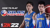 How to play as Gilas Pilipinas in NBA 2K | PC BASKET 2K22 SHUAJOTA