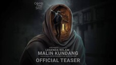 TEASER TRAILER || LEGENDA KELAM MALIN KUNDANG 2025