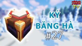 Kỷ Băng Hà 27 - Nghệ Thuật Hắc Ám
