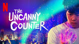 The Uncanny Counter Ep1