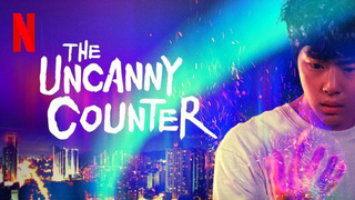 The Uncanny Counter Ep1