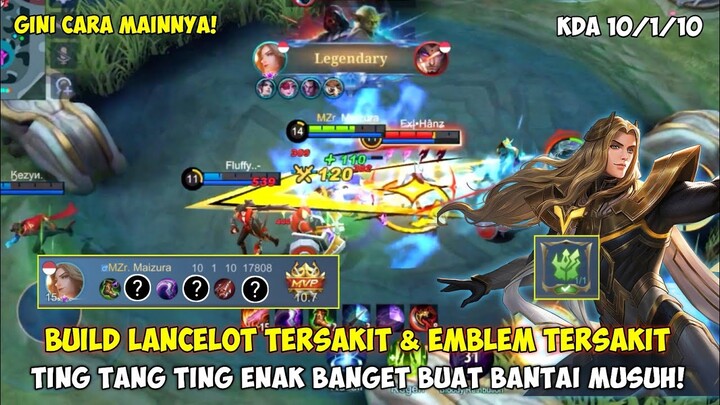 BUILD TERSAKIT LANCELOT META SEKARANG - HERO ASSASSIN PENGGENDONG HANDAL DAMAGENYA NGERI CUY! MLBB