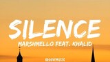 Marshmello - Silence (Lyrics) Feat. Khalid
