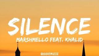 Marshmello - Silence (Lyrics) Feat. Khalid