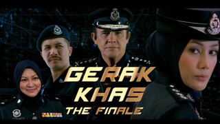 GERAK KHAS THE FINALE ~Ep5~