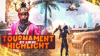 THE COMEBACKS ARE ALWAYS 💪|| TOURNAMENT HIGHLIGHTS Ft.LIKHI || BLUE FLASH OF FREE FIRE