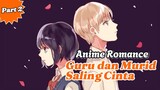 Anime Romance Guru dan Murid Saling Cinta ‼️