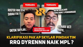 Klarifikasi Pak AP Skylar Pindah Tim ! RRQ Dyrennn Naik MPL ? Bang Kumis Komentari RRQ di ESL