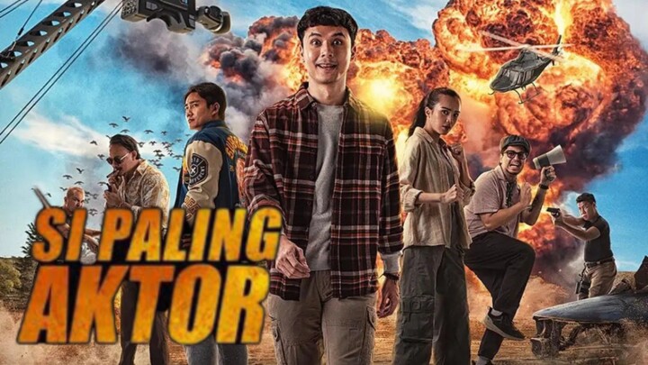 Si Paling Aktor (2025)