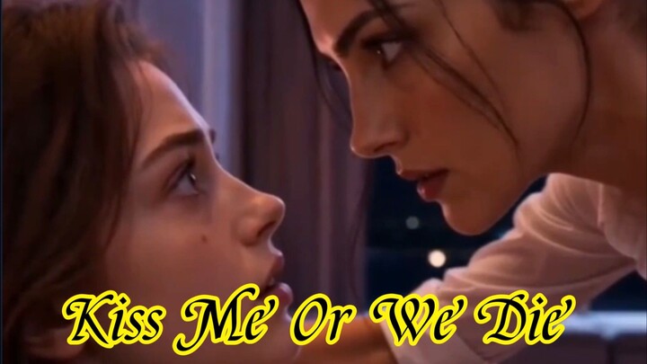kiss Me Or We Die
