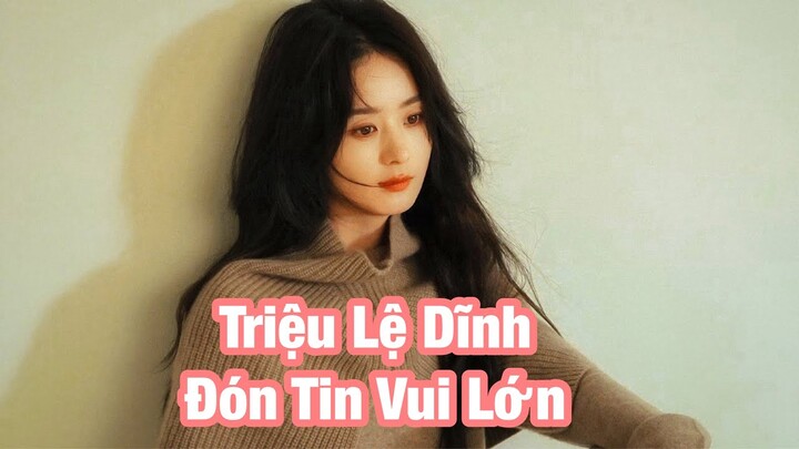 Triệu Lệ Dĩnh đón tin vui, khẳng định vị thế trong giới showbiz Hoa ngữ.