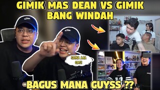 GIMIK MAS DEAN VS GIMIK BANG WINDAH Bagus Mana Guys❗