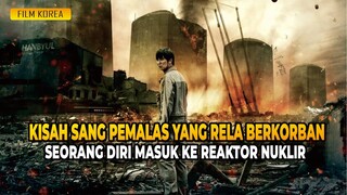 Kisah Pemalas yang Terjebak di Reaktor Nuklir, Alur Cerita Film Korea Pandora