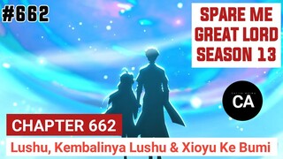 SPARE ME GREAT LORD CHAPTER 662 SEASON 13 !! CERITA ANIME