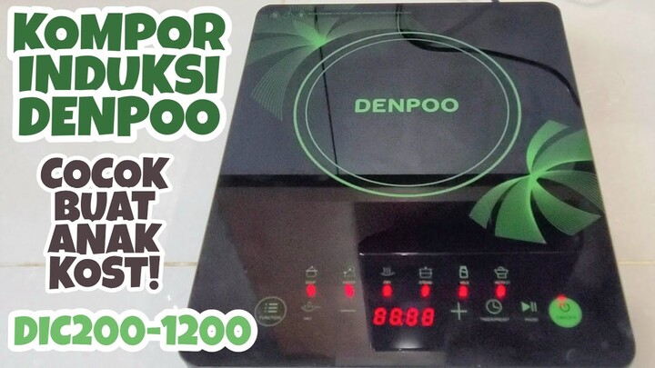 DENPOO KOMPOR INDUKSI DIC200-1200 | COCOK BUAT ANAK KOST!