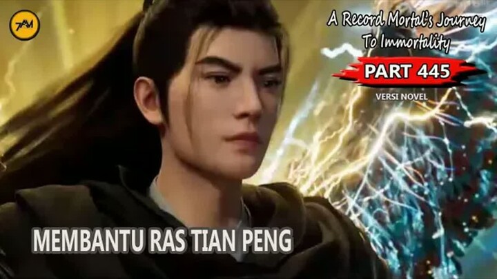 Part 445 - MENYAMAR MENJADI RAS TIAN PENG